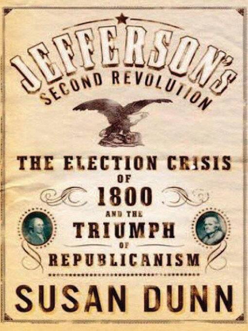 Title details for Jefferson's Second Revolution by Susan Dunn - Available